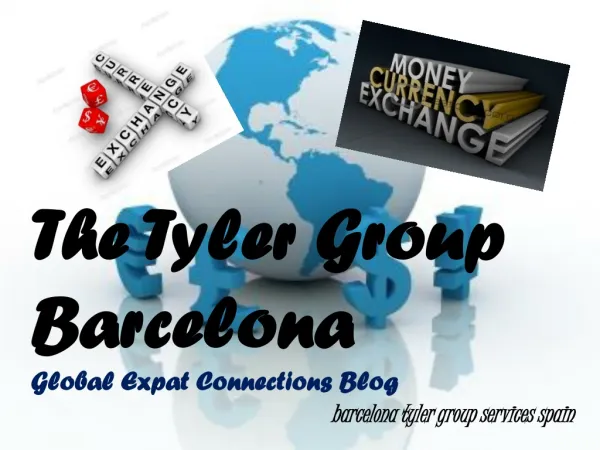 The Tyler Group Barcelona: Barcelona Valutawissel