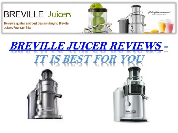Breville Juicer Review