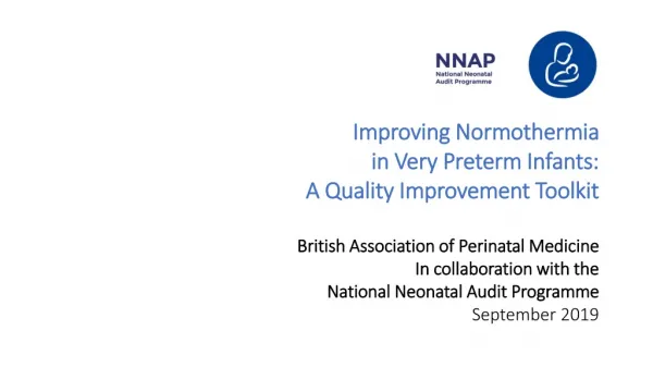 Improving Normothermia in Very Preterm Infants: A Quality Improvement Toolkit