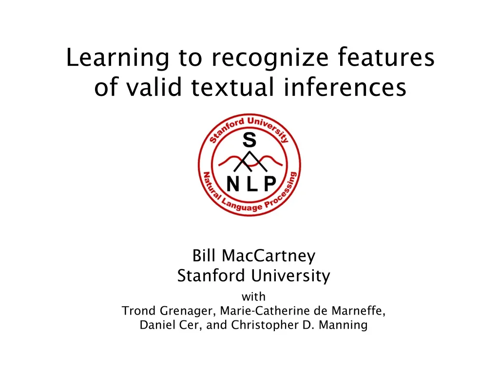 learning to recognize features of valid textual inferences