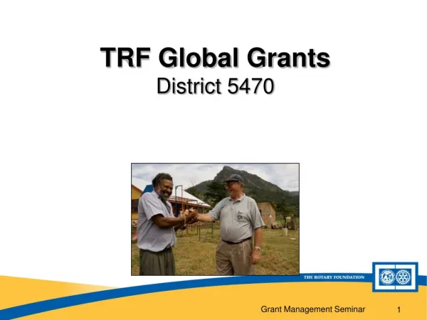 TRF Global Grants District 5470