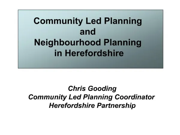 Community Led Planning and Neighbourhood Planning in Herefordshire