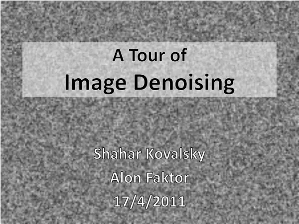 A Tour of Image Denoising