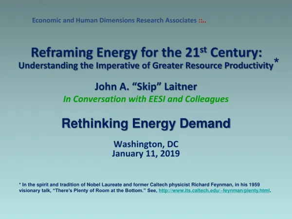 Reframing Energy for the 21 st Century: