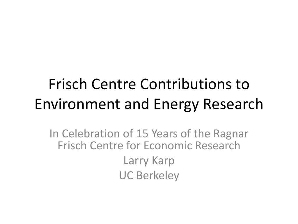 frisch centre contributions to environment and energy research