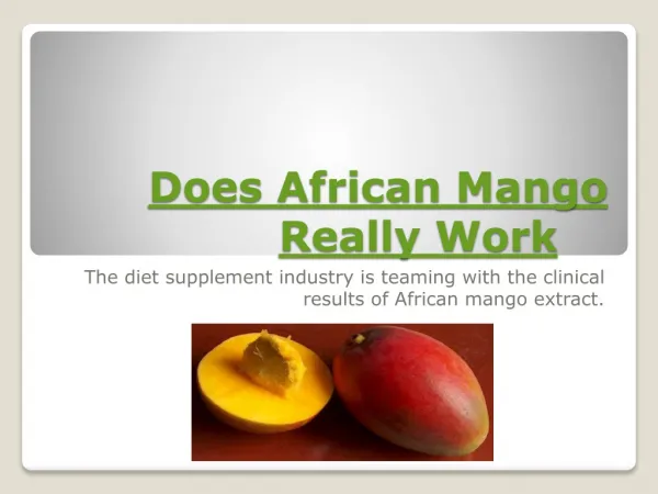 Does African mango really work?