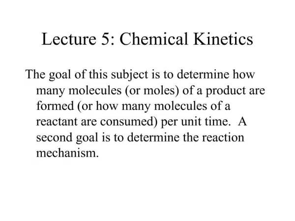 Lecture 5: Chemical Kinetics