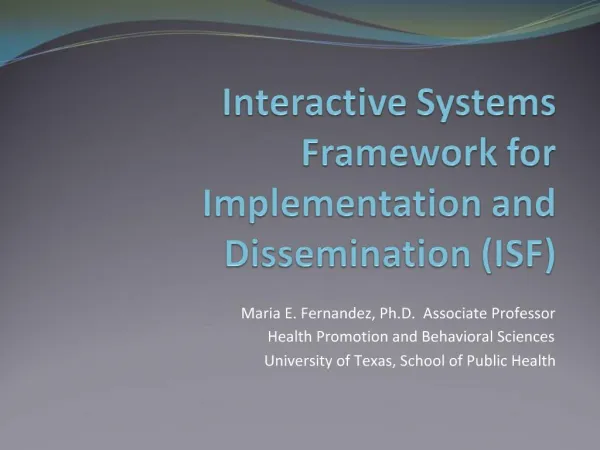 Interactive Systems Framework for Implementation and Dissemination ISF