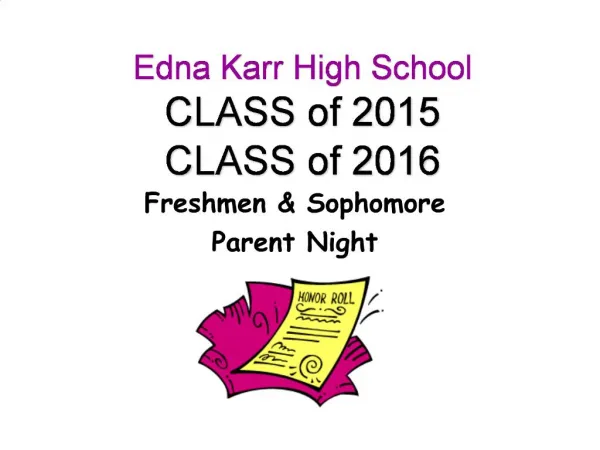 Edna Karr High School CLASS of 2015 CLASS of 2016
