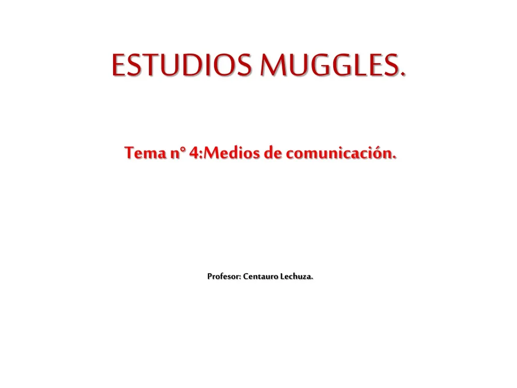 estudios muggles