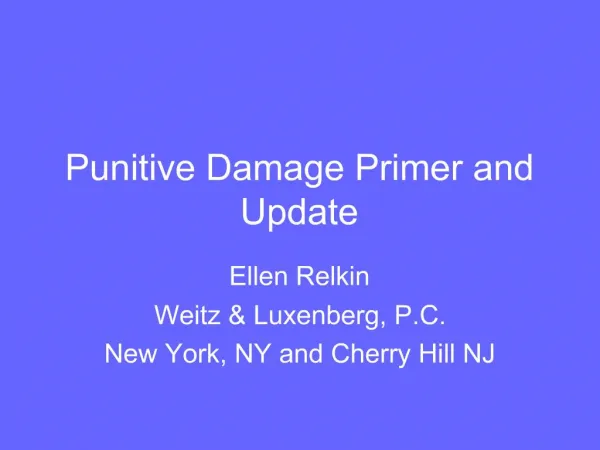 Punitive Damage Primer and Update