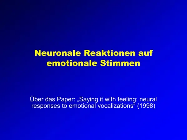 Neuronale Reaktionen auf emotionale Stimmen