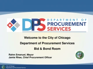 Welcome to the City of Chicago Department of Procurement Services Bid &amp; Bond Room