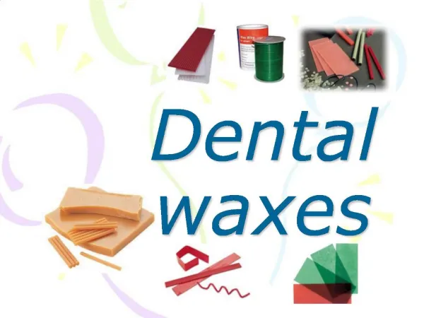 Dental waxes