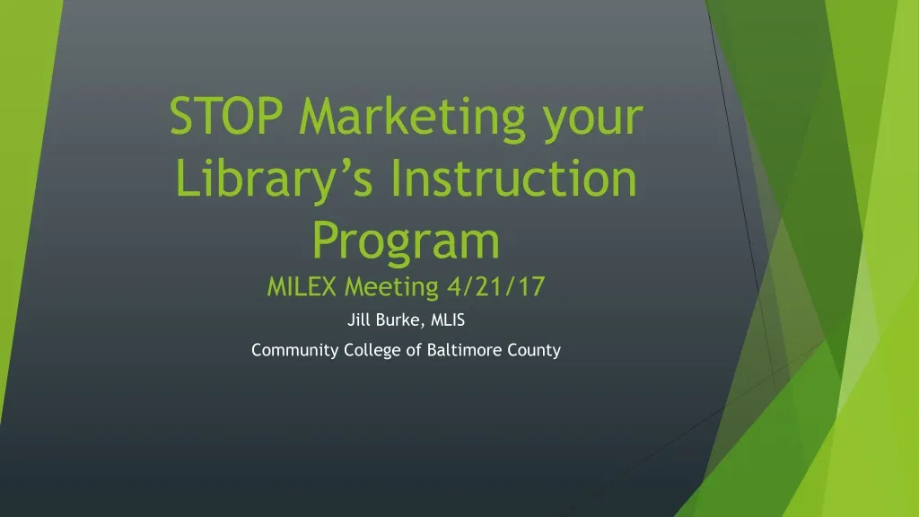 stop marketing your library s instruction program milex meeting 4 21 17