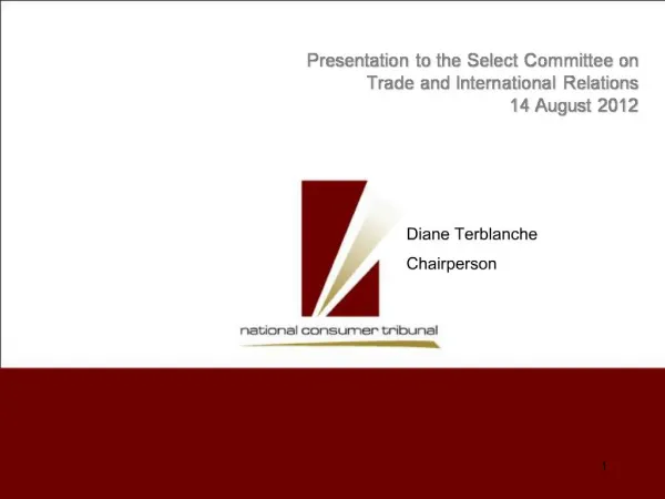 Presentation to the Select Committee on Trade and International Relations 14 August 2012