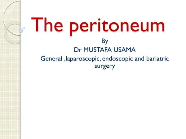 The peritoneum