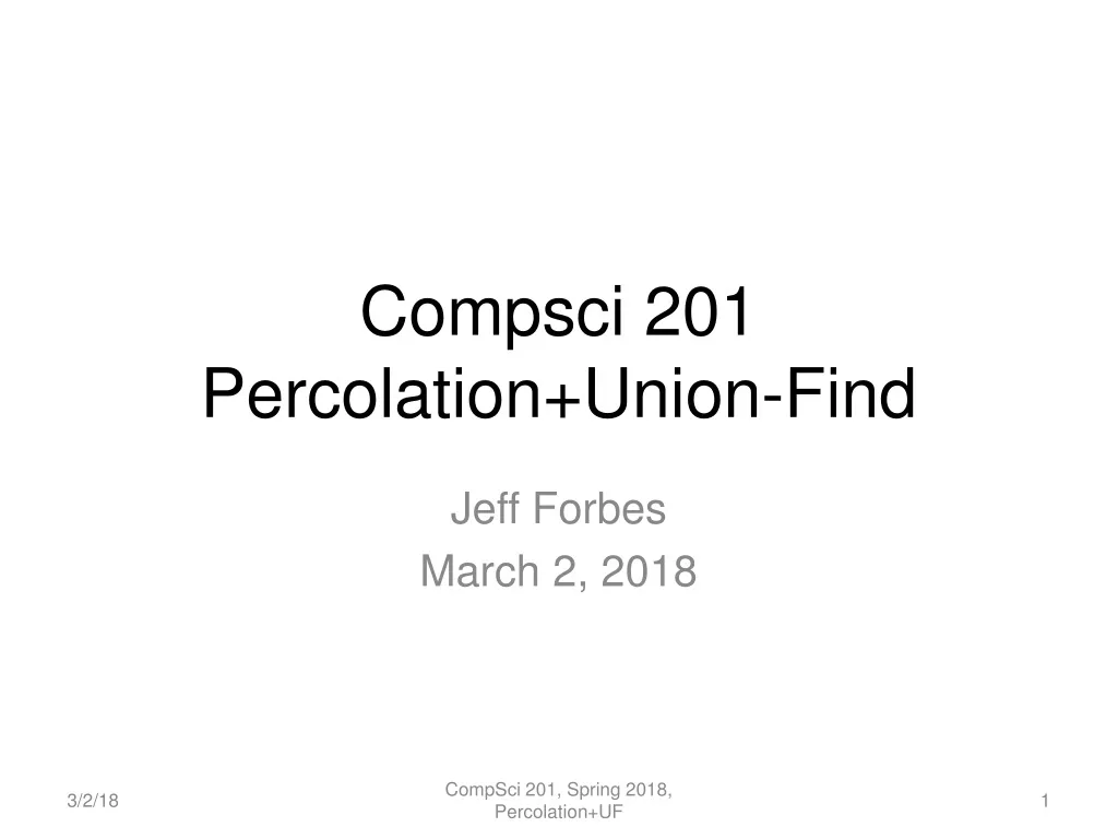 compsci 201 percolation union find