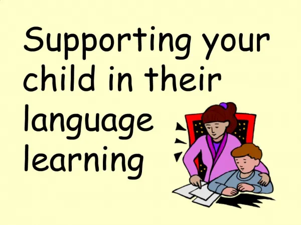 Supporting your child in their language learning