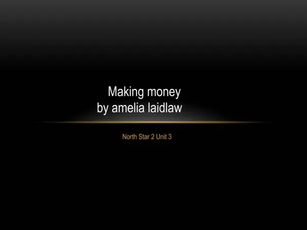 Making money by amelia laidlaw