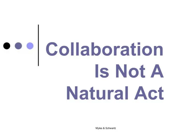Collaboration Is Not A Natural Act