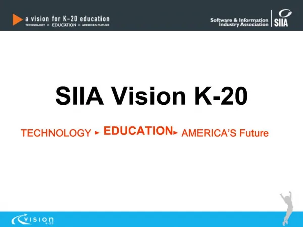 SIIA Vision K-20