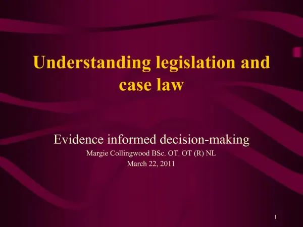 Understanding legislation and case law