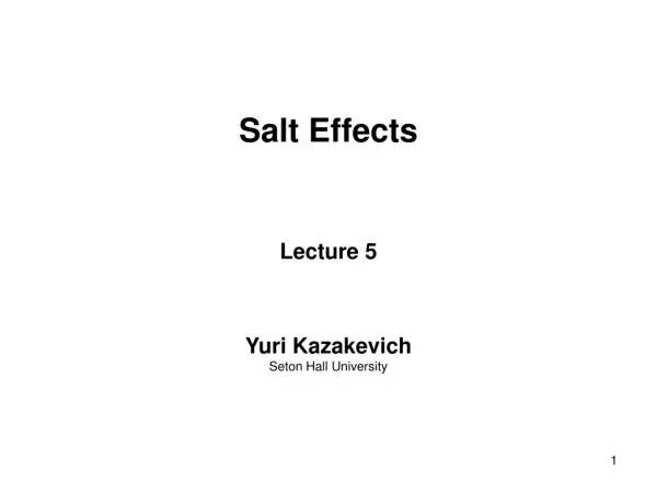 Salt Effects