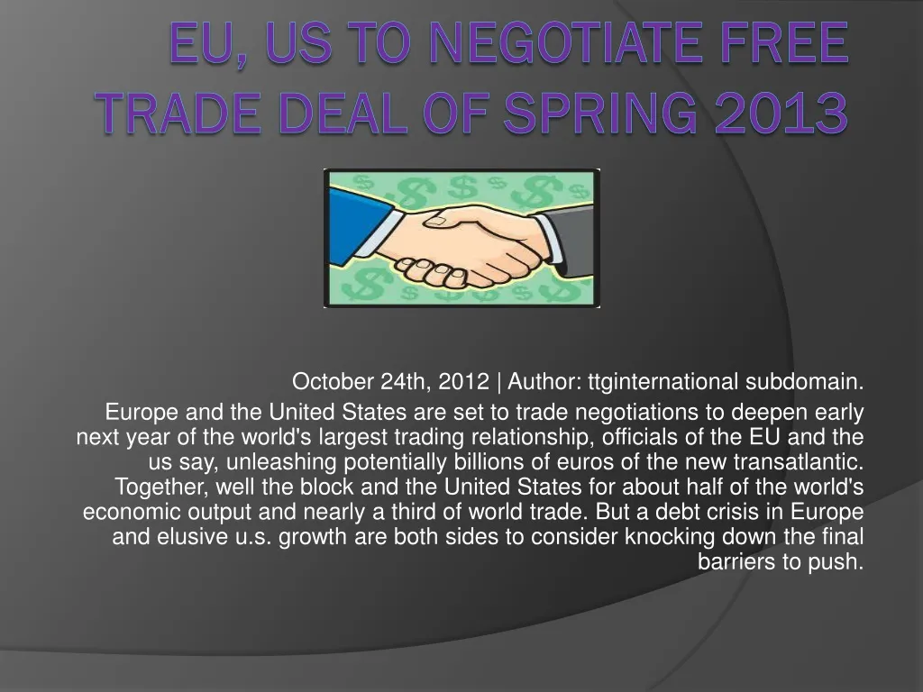eu us to negotiate free trade deal of spring 2013
