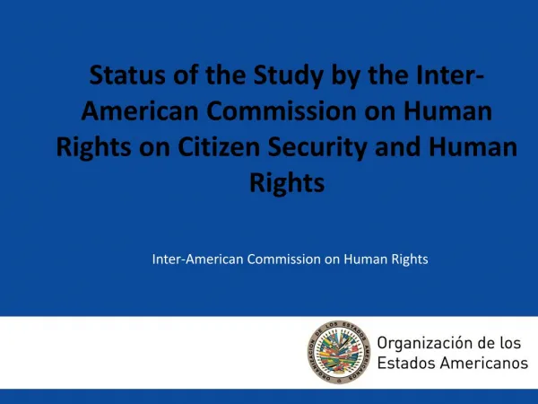 status of the study by the inter american