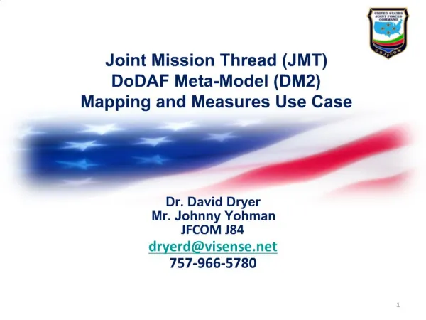 Joint Mission Thread JMT DoDAF Meta-Model DM2 Mapping and Measures Use Case