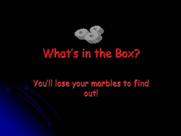 What s in the Box