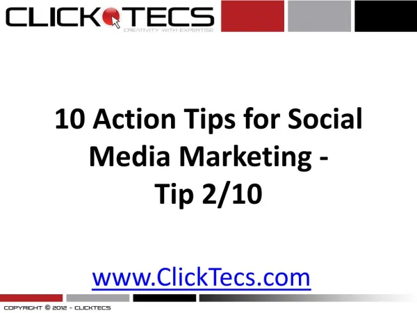 10 Action Tips for Social Media Marketing -Tip 2/10