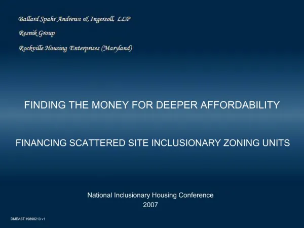 FINDING THE MONEY FOR DEEPER AFFORDABILITY FINANCING SCATTERED SITE INCLUSIONARY ZONING UNITS