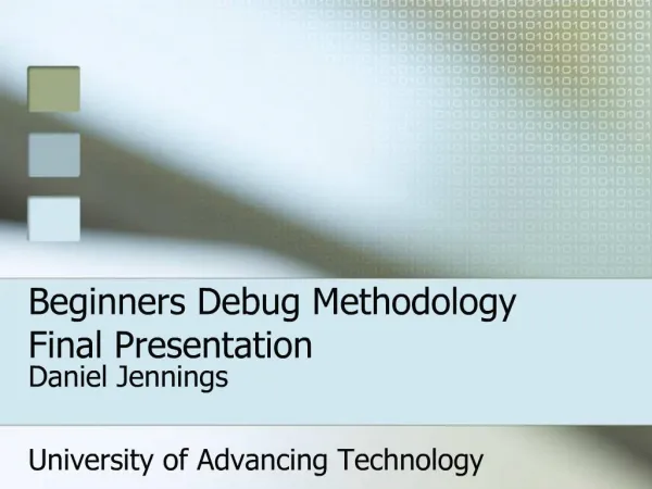 Beginners Debug Methodology Final Presentation