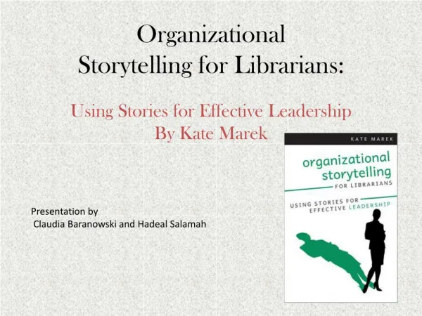 Organizational Storytelling for Librarians: