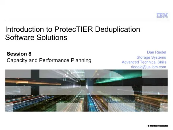 Introduction to ProtecTIER Deduplication Software Solutions