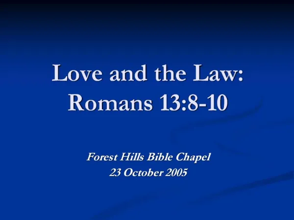 Love and the Law: Romans 13:8-10