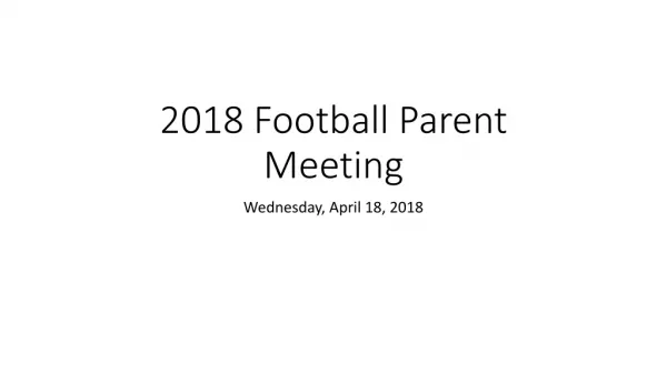 2018 Football Parent Meeting