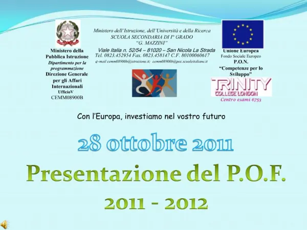 Ministero dell Istruzione, dell Universit e della Ricerca SCUOLA SECONDARIA DI I GRADO G. MAZZINI Viale Italia n. 52