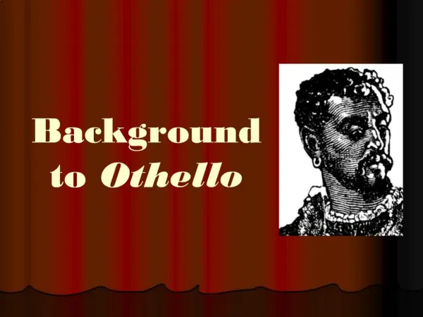 Background to Othello