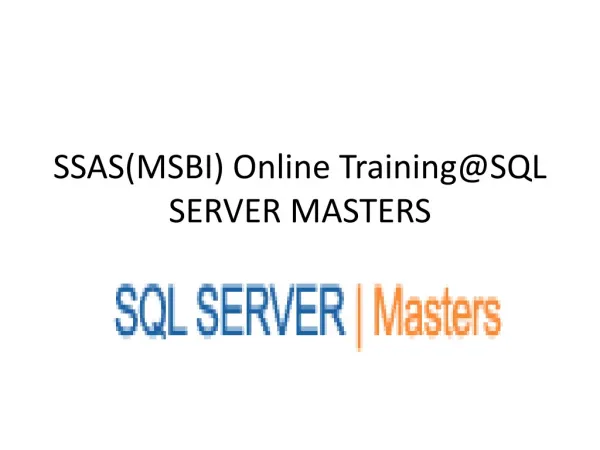 SSAS(MSBI) Online Training@SQL SERVER MASTERS