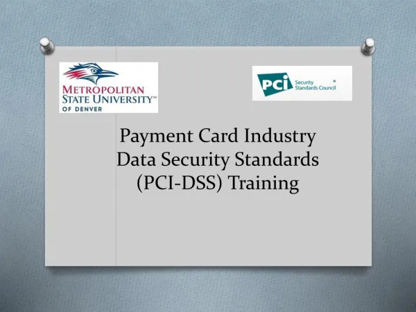 Payment Card Industry Data Security Standards (PCI-DSS) Training