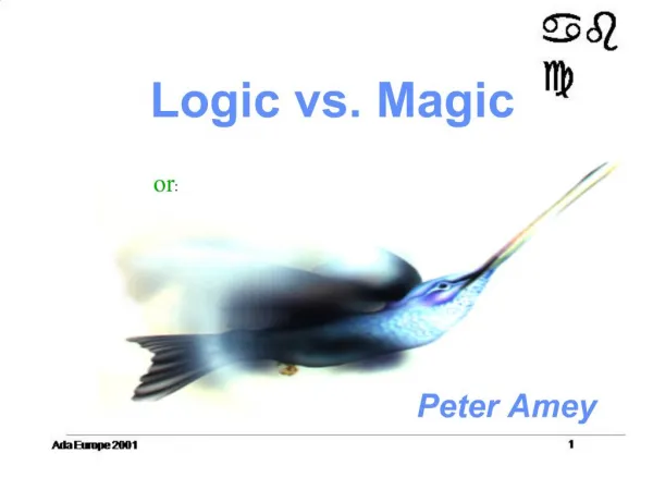 Logic vs. Magic