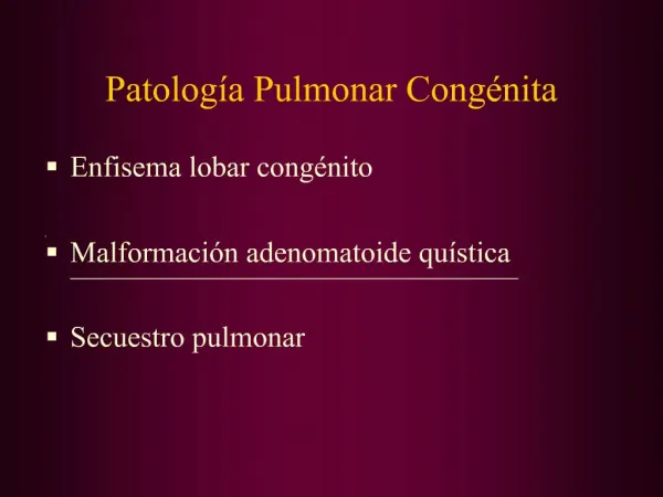 Patolog a Pulmonar Cong nita
