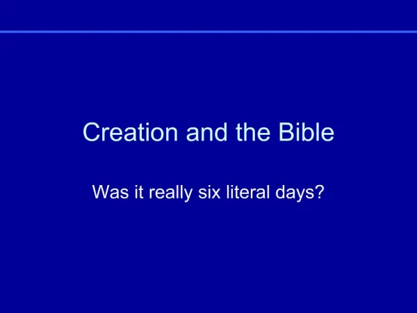 Creation and the Bible