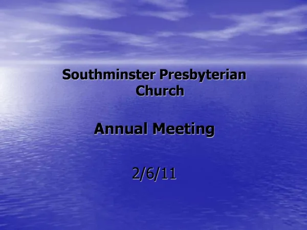 Southminster Presbyterian Church Annual Meeting 2