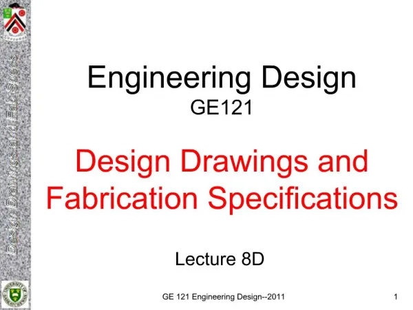 Engineering Design GE121 Design Drawings and Fabrication Specifications