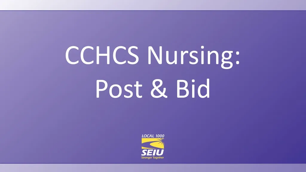 cchcs nursing post bid