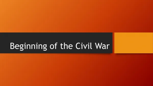 Beginning of the Civil War